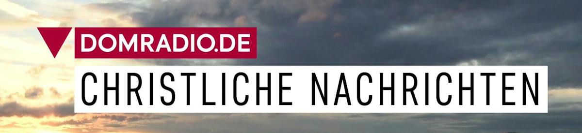 domradio.de - Christliche Nachrichten