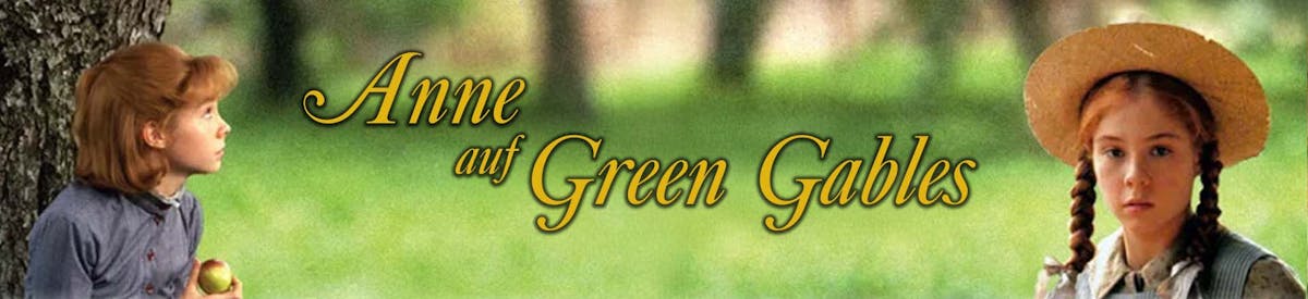Anne auf Green Gables